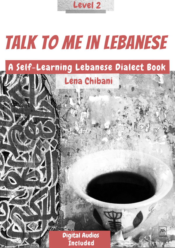 Talk to me in Lebanese Level 2 -  Book